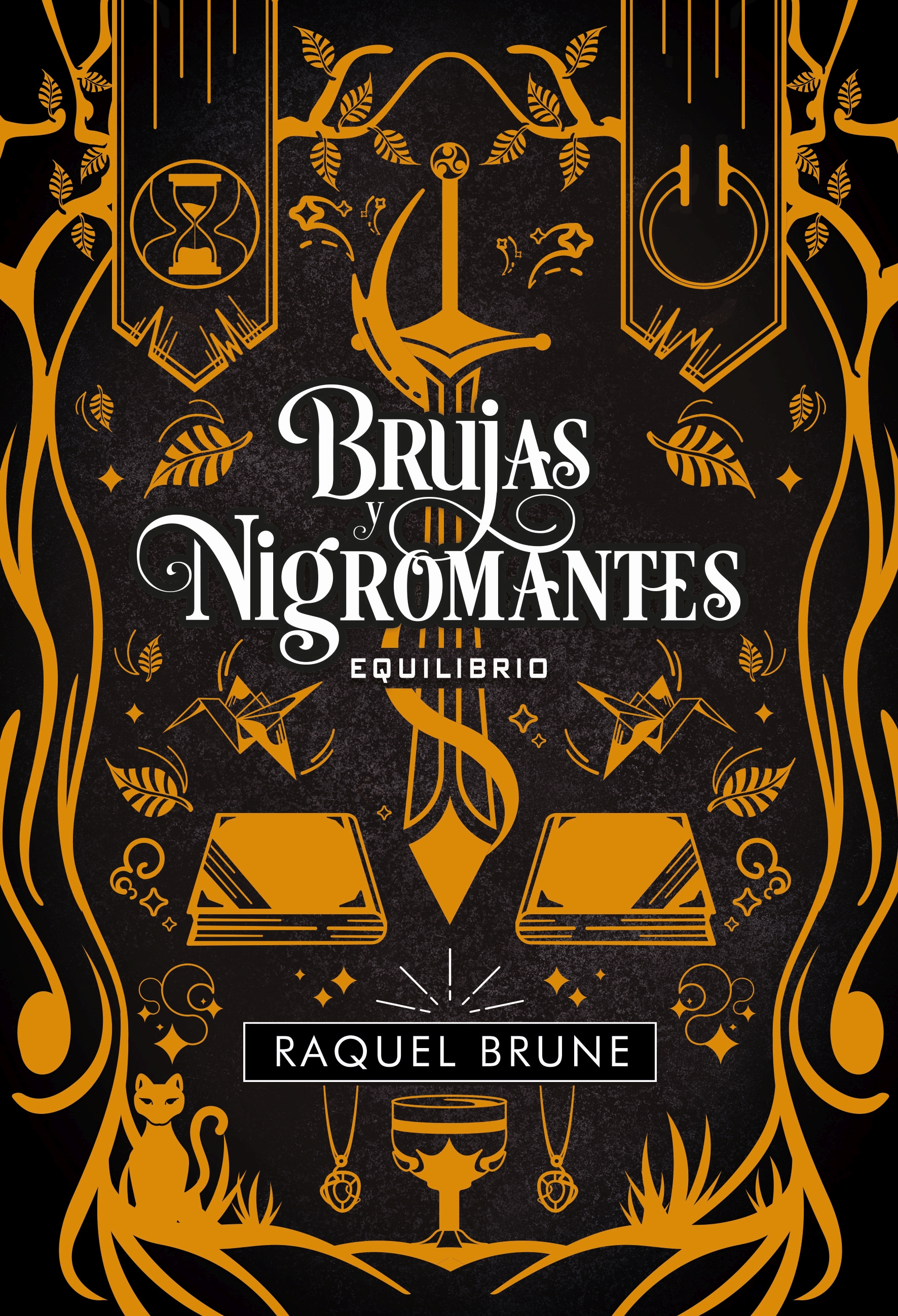 Brujas y Nigromantes: Equilibrio. Brujas y Nigromantes 3 ...