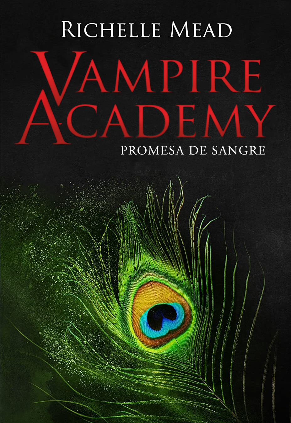 Cien años Pautas Hacer la vida Vampire Academy 4: Promesa de sangre. Vampire Academy, 4 - Editorial Hidra