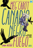 Canario negro: Fuego