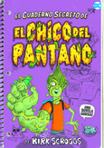 El cuaderno secreto del chico del pantano