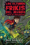Portada de: Los últimos frikis del mundo y el bate de medianoche