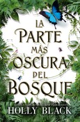 La parte más oscura del bosque