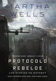 Los diarios de Matabot: Protocolo rebelde
