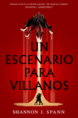 Portada de: Un escenario para villanos