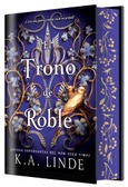 Portada de: El trono de roble (EDICIÓN ESPECIAL LIMITADA)