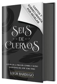 Seis de cuervos (EDICIÓN ESPECIAL LIMITADA)