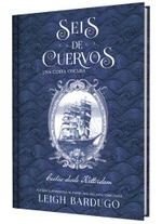 Seis de cuervos: Una costa oscura. Cartas desde Ketterdam.