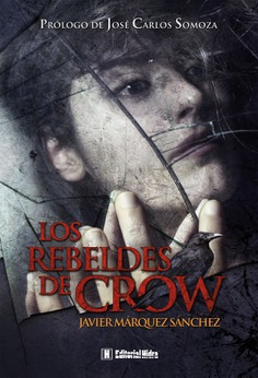 Los rebeldes de Crow Los rebeldes de Crow
