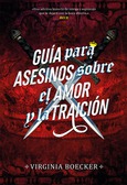 Portada de: Guía para asesinos sobre el amor y la traición