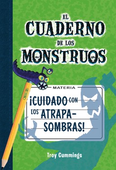 ¡Cuidado con los atrapasombras!