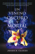 Un veneno oscuro y mortal